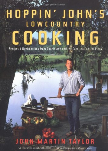 Beispielbild fr Hoppin' John's Lowcountry Cooking: Recipes & Ruminations from Charleston and the Carolina Coastal Plain zum Verkauf von ThriftBooks-Atlanta