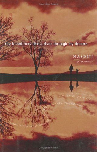 9780618048922: The Blood Runs Like a River Through My Dreams: A Memoir