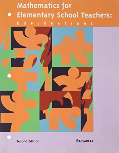 Stock image for Mathematics For Elementary School Teachers: Explorations Manual for sale by Wonder Book