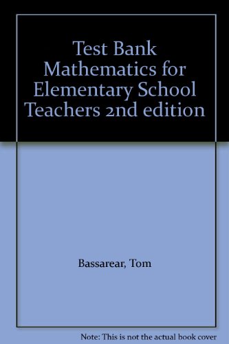 Stock image for Test Bank Mathematics for Elementary School Teachers 2nd edition for sale by POQUETTE'S BOOKS