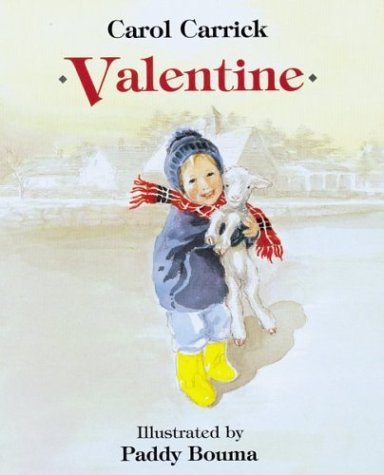 Valentine (9780618051519) by Carrick, Carol; Bouma, Paddy