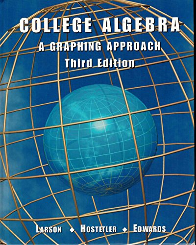 Imagen de archivo de College Algebra: A Graphing Approach ; 9780618052882 ; 0618052887 a la venta por APlus Textbooks