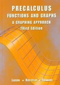 Imagen de archivo de Precalculus Functions and Graphs: A Graphing Approach Third Edition a la venta por ThriftBooks-Dallas