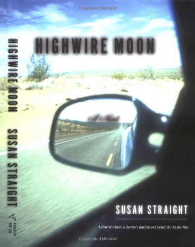 9780618056149: Highwire Moon: A Novel