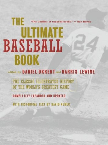 Beispielbild fr The Ultimate Baseball Book : The Classic Illustrated History of the World's Greatest Game zum Verkauf von Better World Books