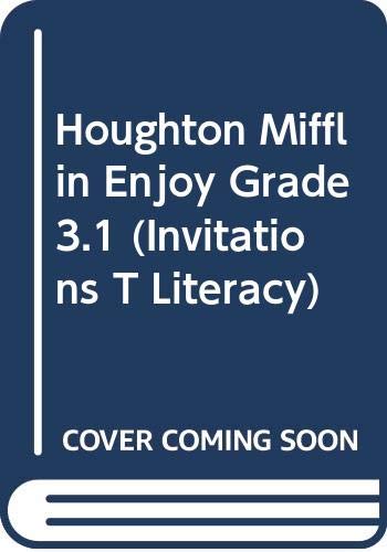 Beispielbild fr Houghton Mifflin Enjoy Grade 3.1 (Invitations T Literacy) zum Verkauf von Better World Books: West