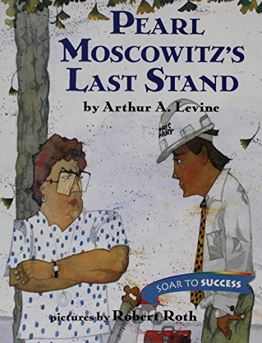 Stock image for Pearl Moscowitz's Last Stand (Houghton Mifflin Soar to Success, Level 7) for sale by Wonder Book
