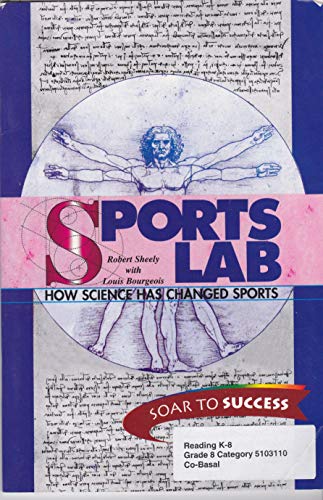 Stock image for Sports Lab: How Science has Changed Sports (Soar to Success) for sale by BookHolders