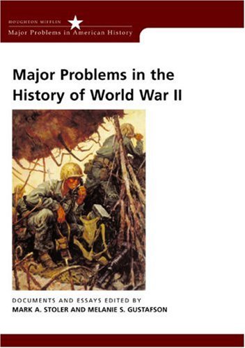 Imagen de archivo de Major Problems in the History of World War II : Documents and Essays a la venta por Better World Books
