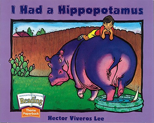 Stock image for Houghton Mifflin Reading: The Nation's Choice: Theme Paperbacks Grade 1.1 Theme 1 - I Had a Hippopotamus for sale by SecondSale