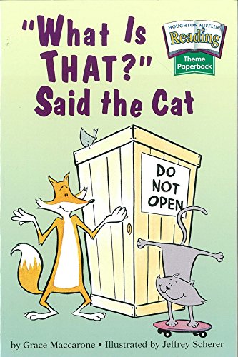 Beispielbild fr Houghton Mifflin Reading: The Nation's Choice: Theme Paperbacks Grade 1.1 Theme 2 - What is That? Said the Cat zum Verkauf von SecondSale