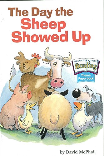 Beispielbild fr The Day the Sheep Showed Up (Houghton Mifflin reading) zum Verkauf von Wonder Book