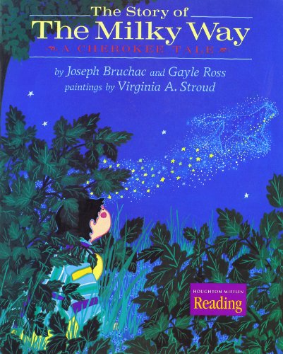 Imagen de archivo de Houghton Mifflin Reading: The Nation's Choice: Theme Paperbacks, Below-Level Grade 4 Theme 3 - The Story of the Milky Way a la venta por Your Online Bookstore