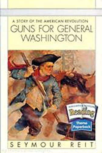Beispielbild fr Houghton Mifflin Reading: The Nation's Choice: Theme Paperbacks, Above-Level Grade 5 Theme 3 - Guns for General Washington zum Verkauf von SecondSale