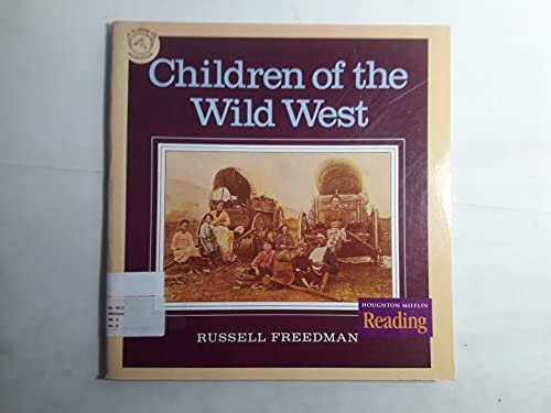 9780618062683: Children of the Wild West (Theme 5, One Land, Many Trails)