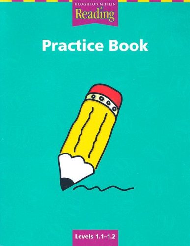 Imagen de archivo de Houghton Mifflin Reading: Practice Book Grade 1.1-1.2 a la venta por ThriftBooks-Reno