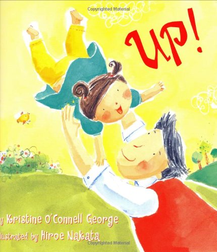 Up! (9780618064892) by George, Kristine O'Connell