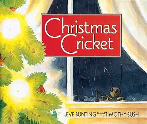 Christmas Cricket (9780618065547) by Bunting, Eve