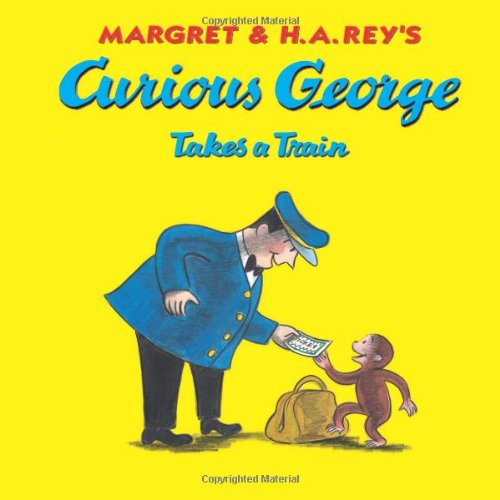 9780618065660: Curious George Takes a Train