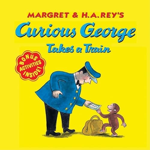 9780618065677: Curious George Takes a Train