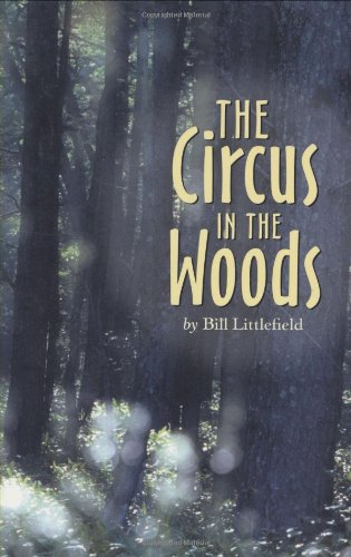 Stock image for The Circus in the Woods (Advanced Reading Copy/ARC) for sale by gigabooks