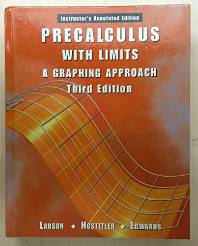 Beispielbild fr Precalculus With Limits: A Graphing Approach, 3rd Edition, Instructor's Annotated Edition zum Verkauf von Books of the Smoky Mountains