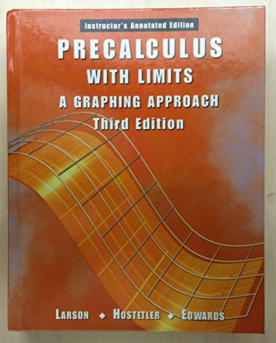Image d'archives pour Precalculus With Limits: A Graphing Approach, 3rd Edition, Instructor's Annotated Edition mis en vente par SecondSale