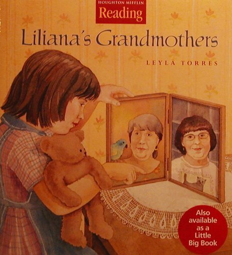 Imagen de archivo de Houghton Mifflin The Nation's Choice: Little Big Book Theme 5 Grade 2 Liliana's Grandmothers a la venta por Wonder Book