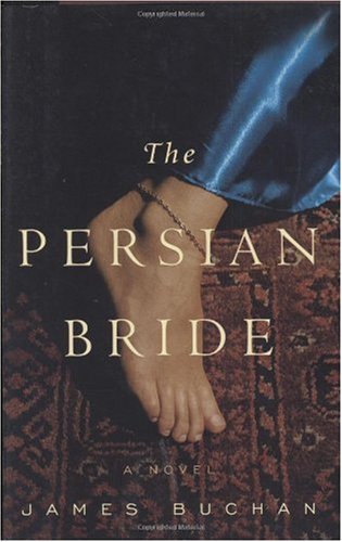 Stock image for The Persian Bride for sale by SecondSale