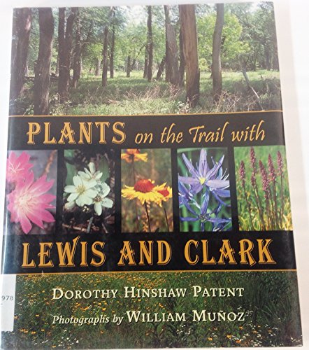 Stock image for Plants on the Trail with Lewis and Clark for sale by Ergodebooks