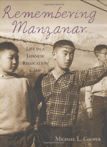 Remembering Manzanar: Life in a Japanese Relocation Camp - Cooper, Michael L.