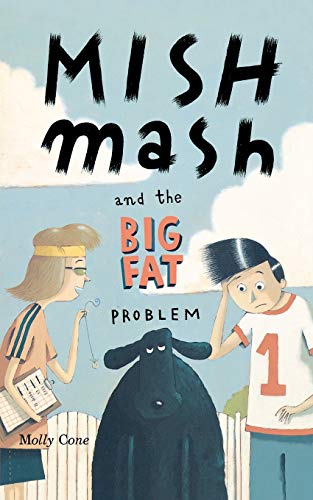 Beispielbild fr Mishmash and the Big Fat Problem zum Verkauf von Better World Books: West