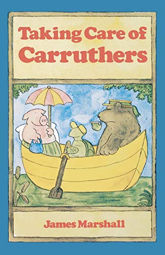 9780618070404: Taking Care of Carruthers