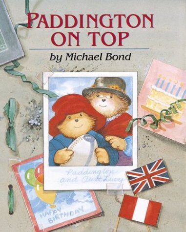 9780618070411: Paddington on Top