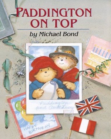 9780618070411: Paddington On Top : Revised Edition (Paddington Chapter Books)