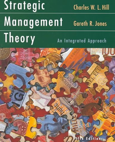 Strategic Management Theory (9780618071463) by Charles W.L. Hill; Gareth R. Jones