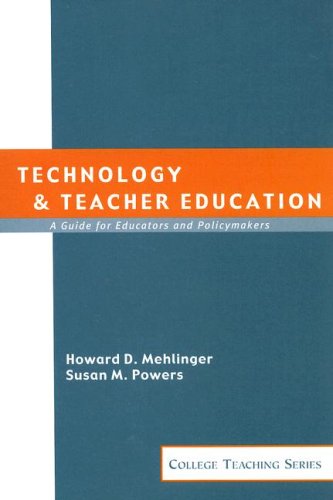 Imagen de archivo de Technology and Teacher Education: A Guide for Educators and Policy Makers (College Teaching Series) a la venta por SecondSale