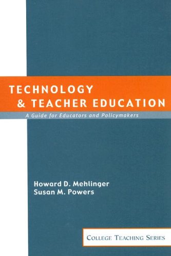 Stock image for Technology and Teacher Education: A Guide for Educators and Policy Makers (College Teaching Series) for sale by SecondSale