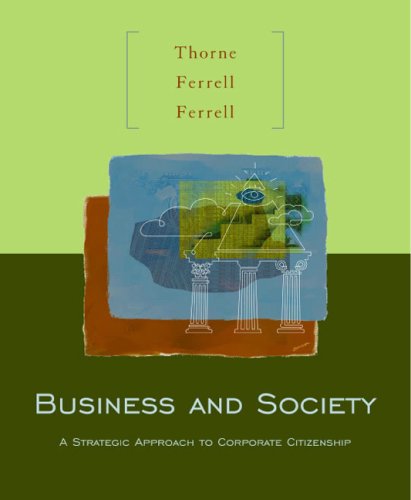 Beispielbild fr Business and Society : A Strategic Approach to Corporate Citizenship zum Verkauf von Better World Books