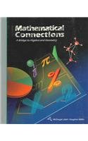 9780618073856: Mathematical Connections, Grades 7-10 a Bridge to Algebra and Geometry: Mcdougal Littell Math Connections