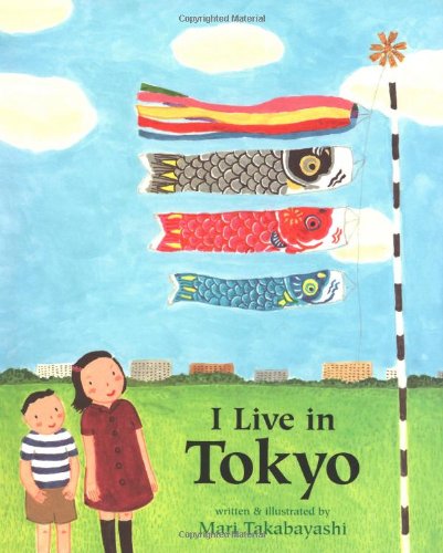 Beispielbild fr I Live in Tokyo zum Verkauf von Better World Books: West