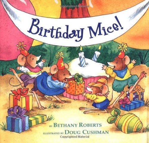 Beispielbild fr Birthday Mice! zum Verkauf von Better World Books