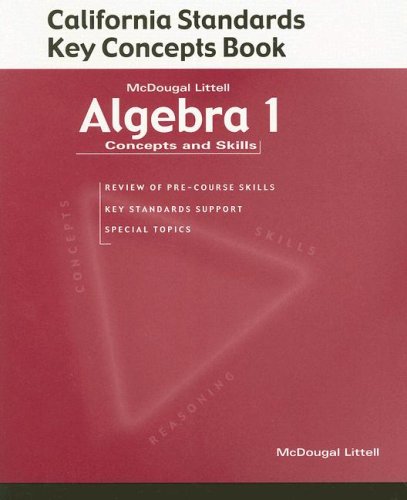 Imagen de archivo de McDougal Littell Concepts & Skills California: California Standards Key Concepts book (student) Algebra 1 a la venta por HPB-Emerald