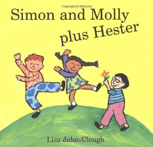 Simon and Molly Plus Hester (9780618082209) by Clough, Lisa