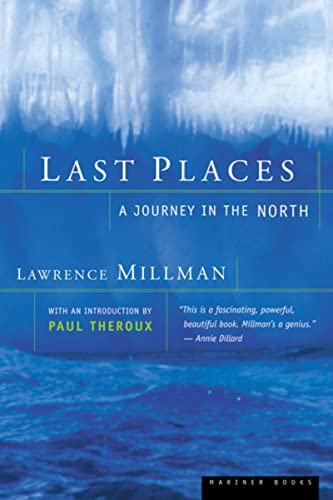 9780618082483: Last Places: A Journey in the North [Lingua Inglese]