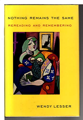 Beispielbild fr Nothing Remains the Same : Rereading and Remembering zum Verkauf von Better World Books