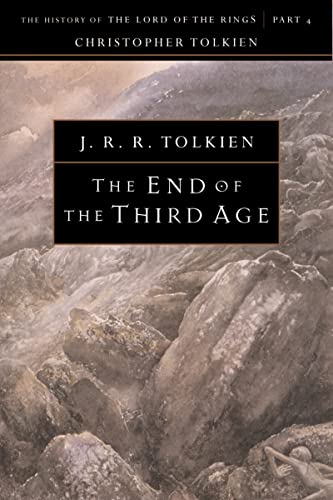 9780618083565: The End Of The Third Age (The History of the Lord of the Rings, Part 4)