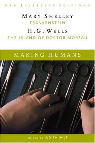 Stock image for Making Humans: Frankenstein and the Island of Dr. Moreau for sale by ThriftBooks-Dallas