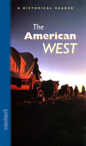 9780618085231: Nextext Historical Readers: Student Text the American West
