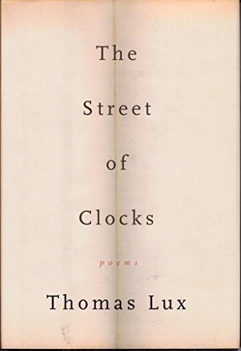 Stock image for The Street of Clocks : Poems for sale by Better World Books
